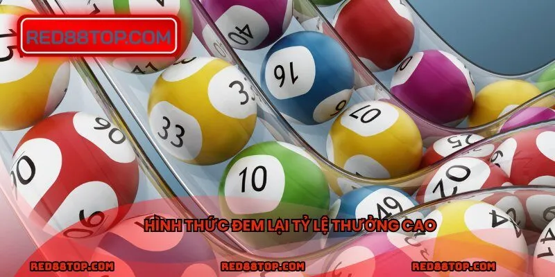 Hình thức đem lại tỷ lệ thưởng cao
